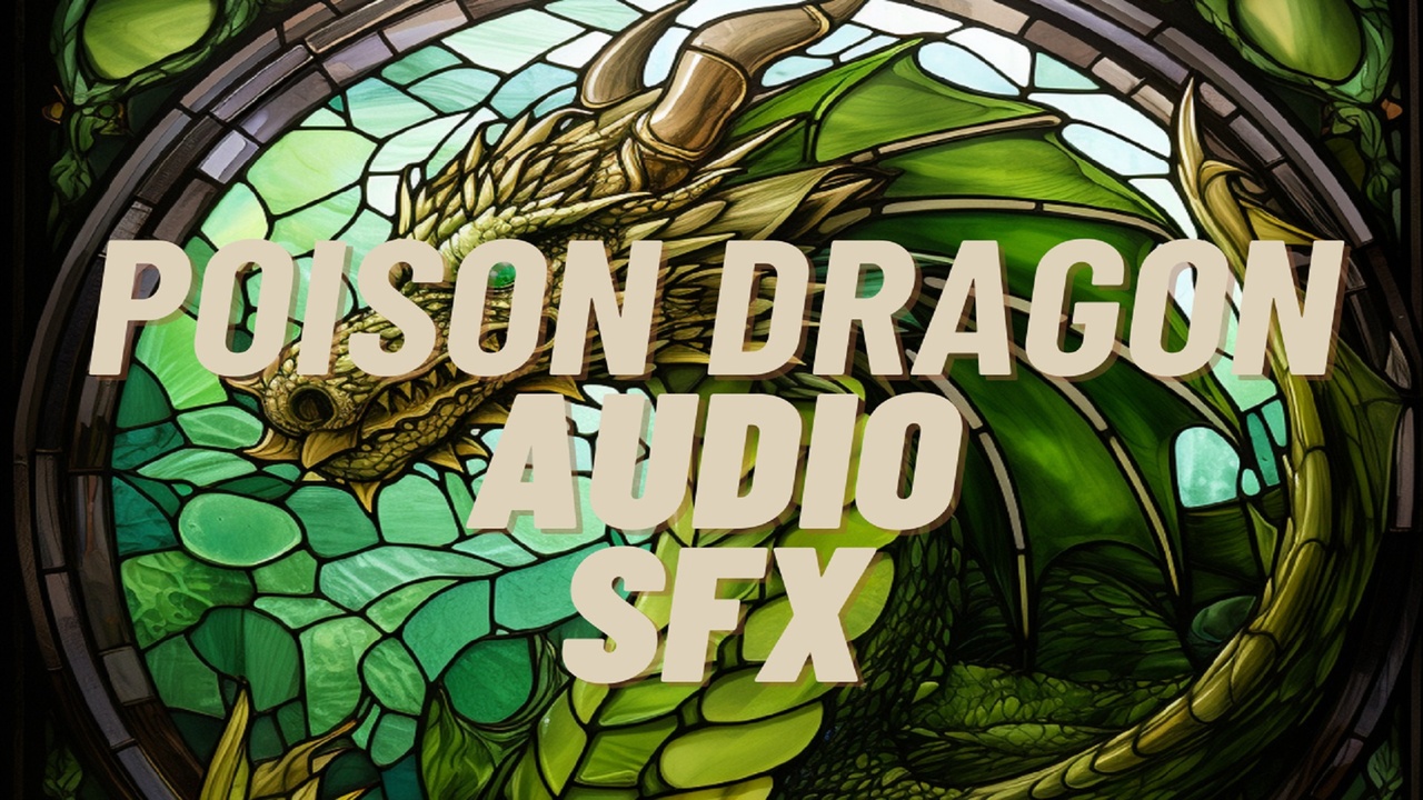 الوسائط 1 للقائمة Poison Dragon Audio Pack