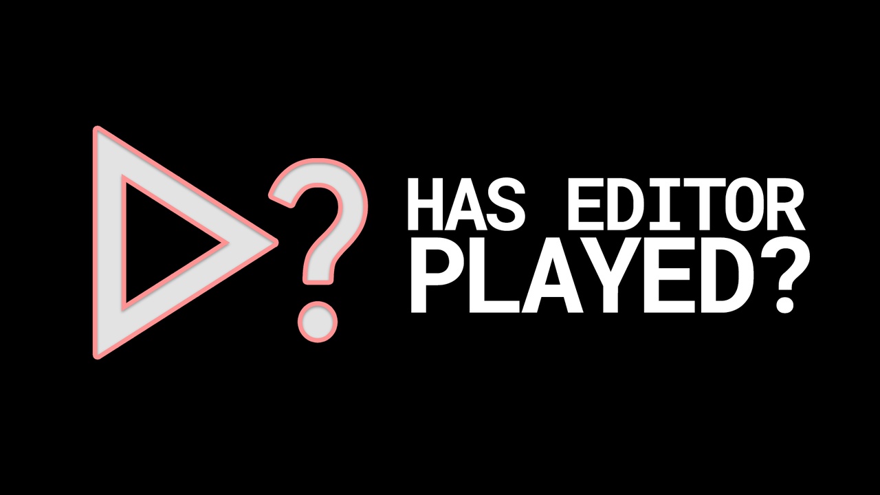 Media 1 for listing Has Editor Played?