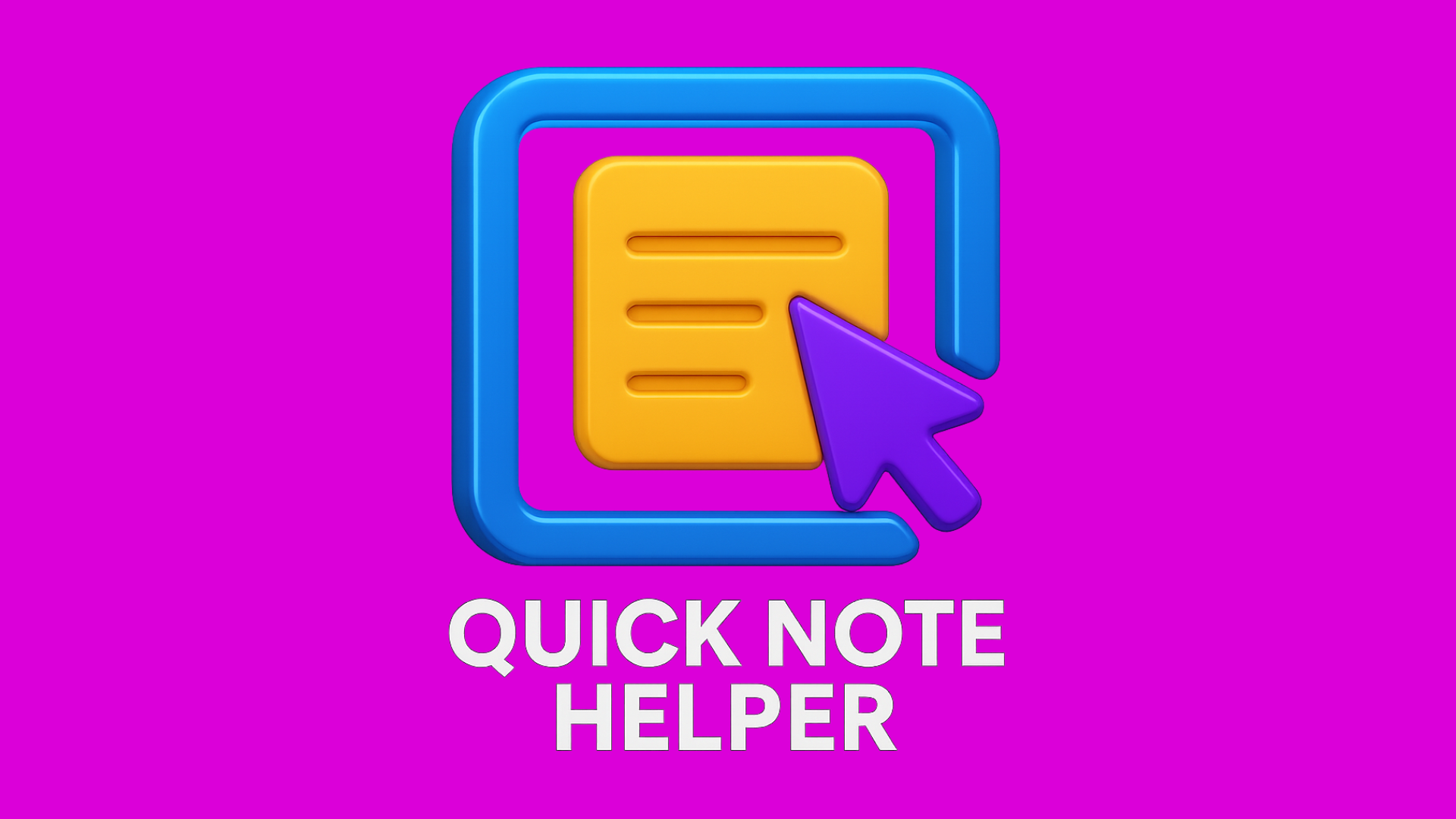Quick Note Helper | Fab