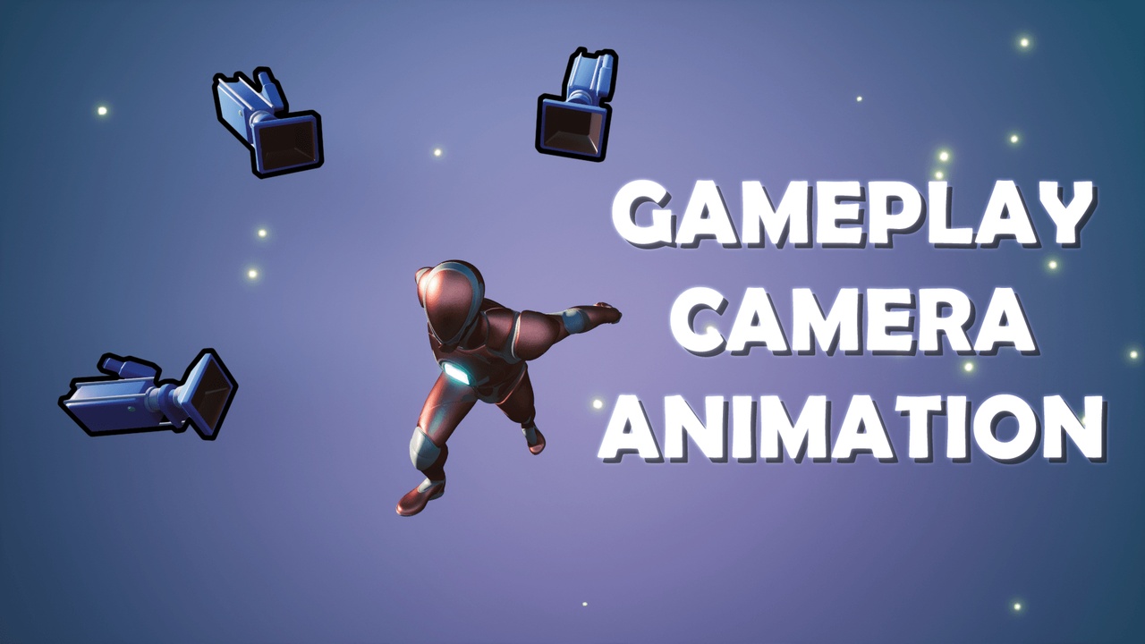 Media 1 for listing Gameplay Camera Animation