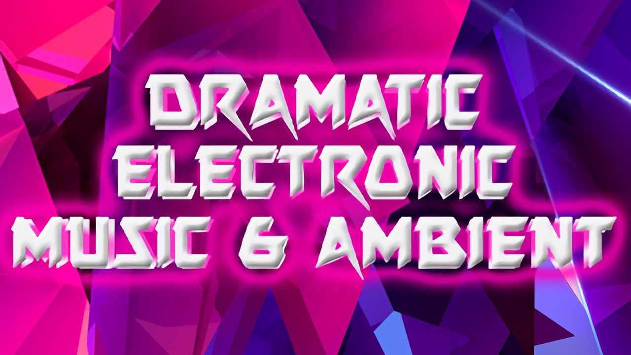 Media 1 for listing Dramatic Electronic Music & Ambient