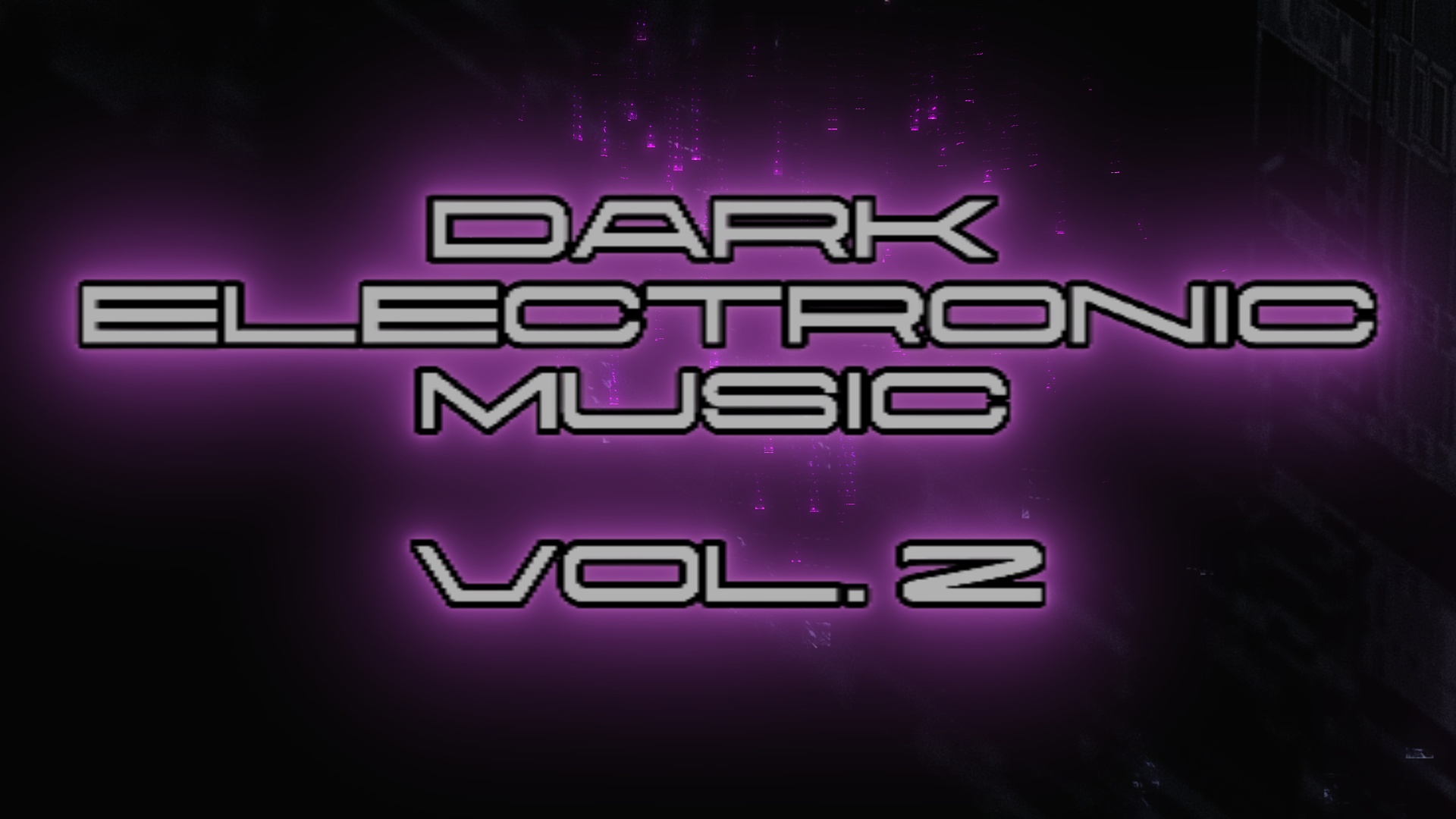 Media 1 for listing Dark Electronic Music Vol. 2