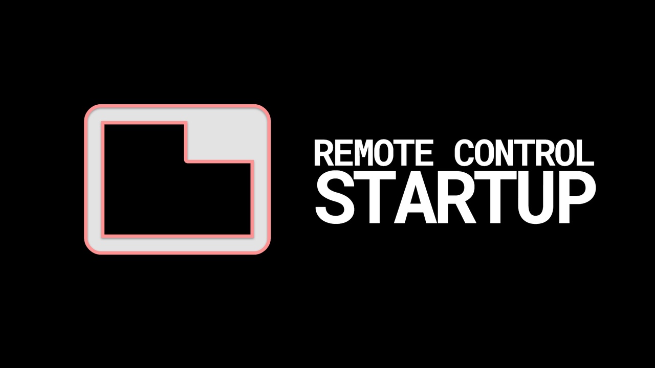 Media 1 for listing Remote Control Startup