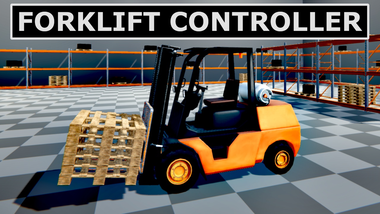 Media 1 for listing Forklift Controller for Unity - HEAVY MACHINERY