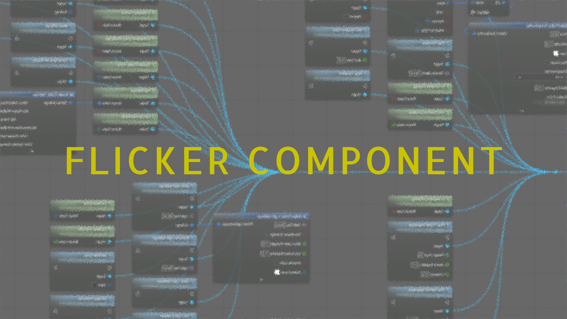 Flicker Component | Fab