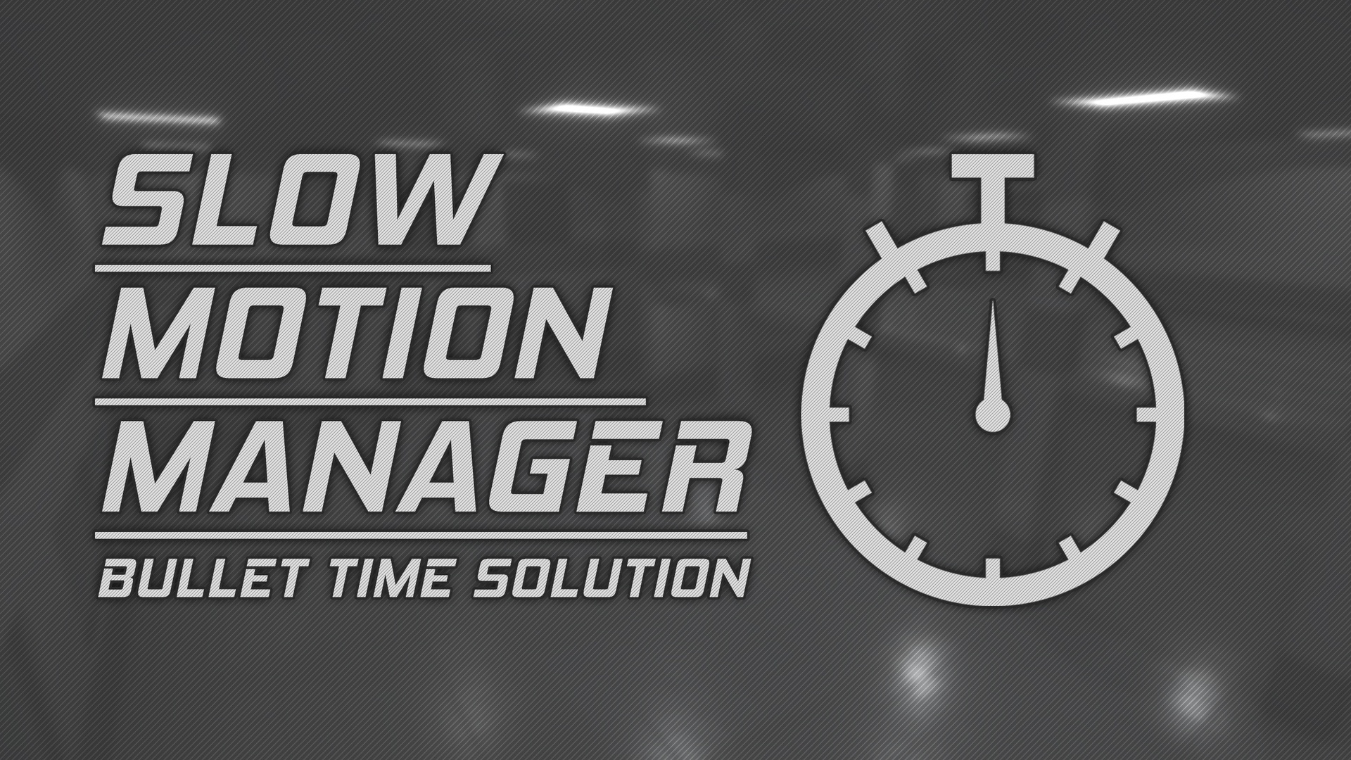 Media 1 for listing Slow Motion Manager - Bullet Time Solution