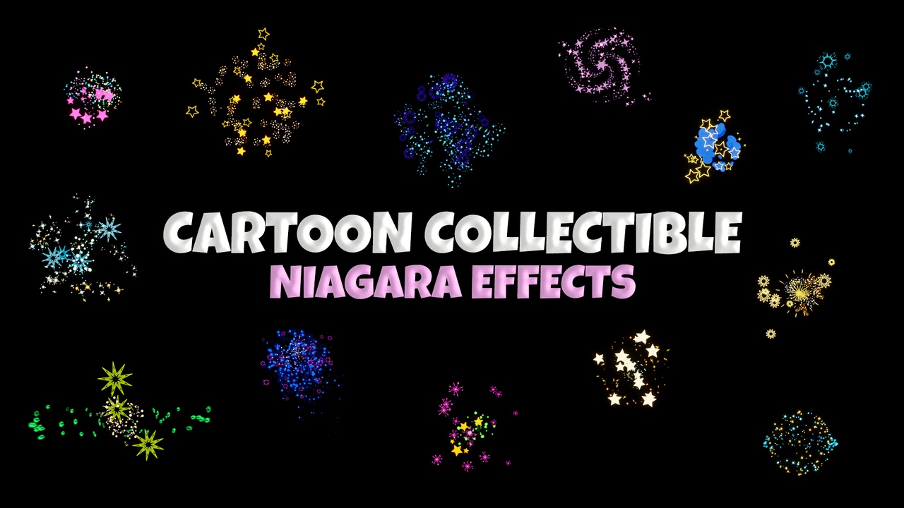 Cartoon Collectible 2. Niagara Effects | Fab