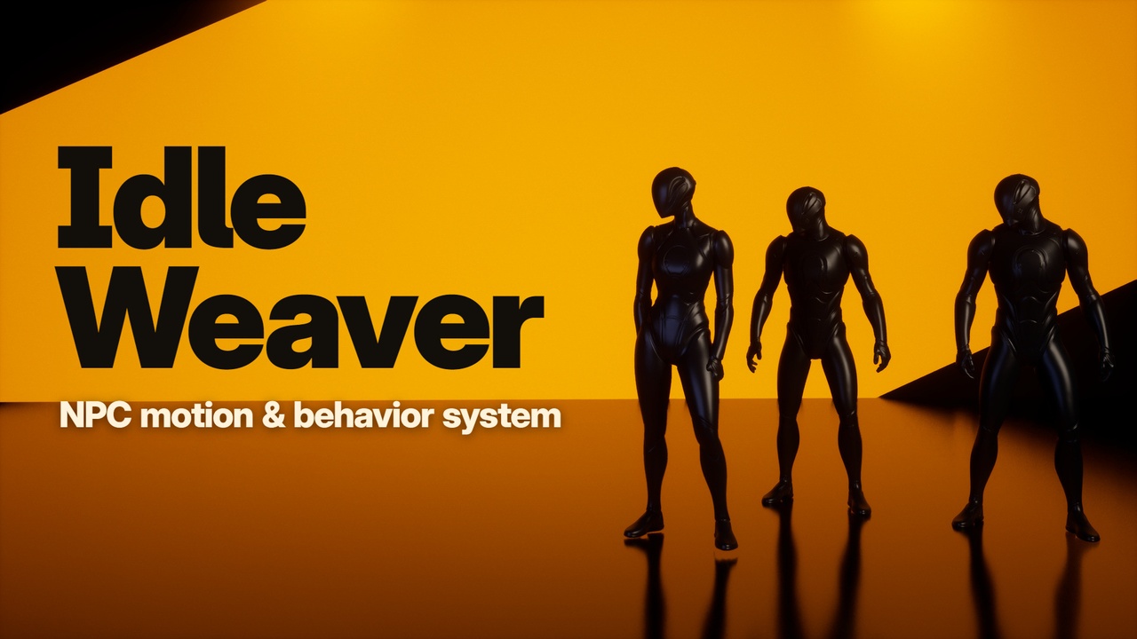 Media 1 for listing Idle Weaver - Procedural NPC motion and behaviour system