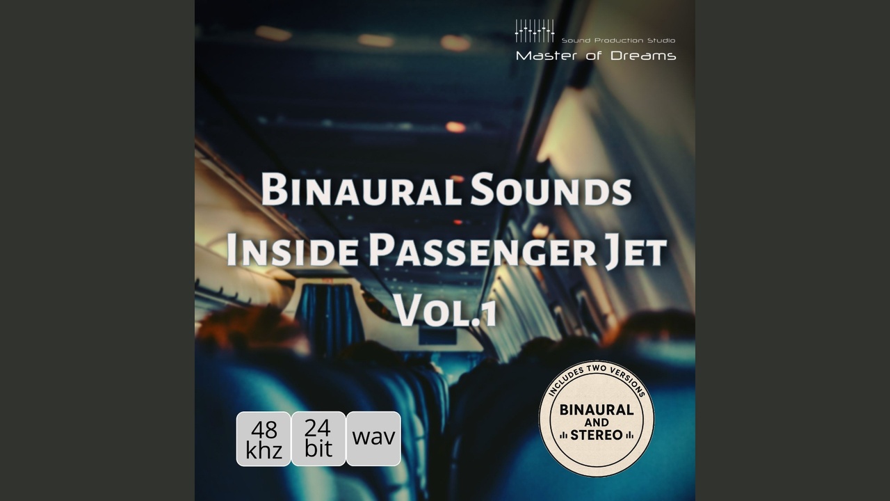 Media 1 for listing Binaural Sounds - Inside Passenger Jet Vol.1