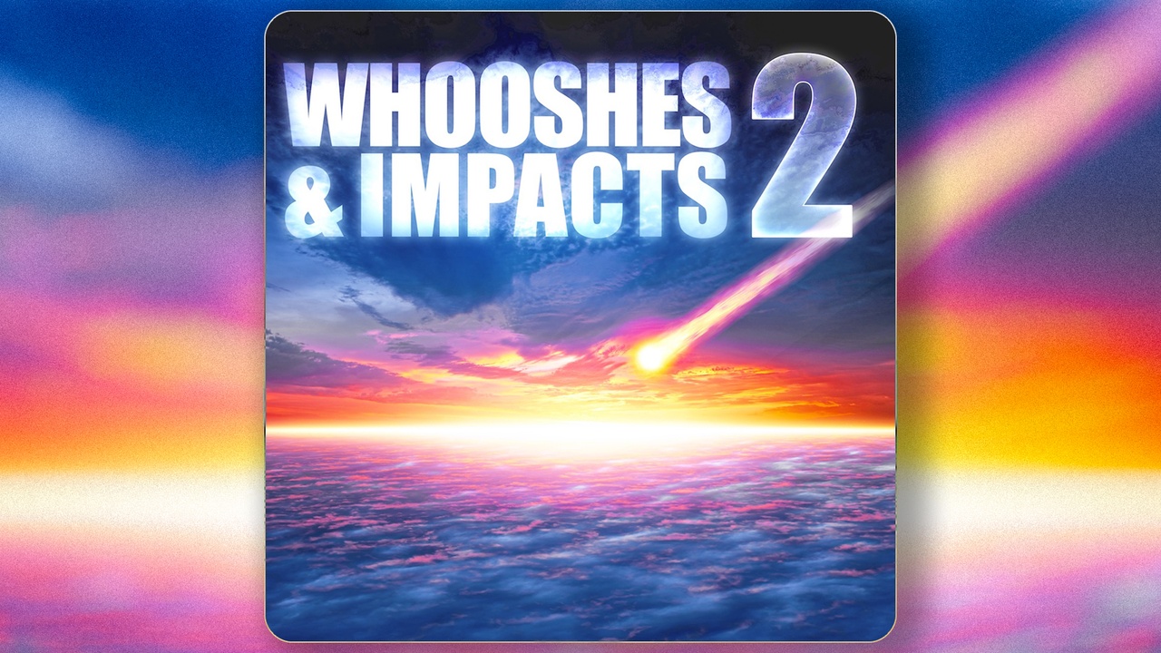 商品 Whooshes & Impacts 2 的媒体 1