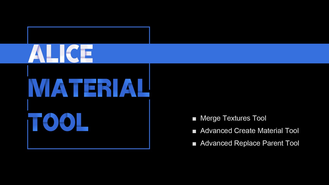 Media 1 for listing Alice Material Tool