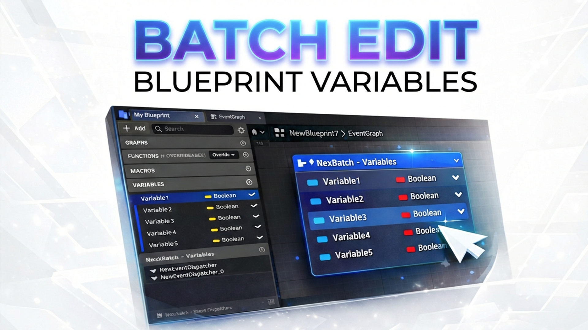NexxBatch | Batch Edit for Blueprint Variables | Fab