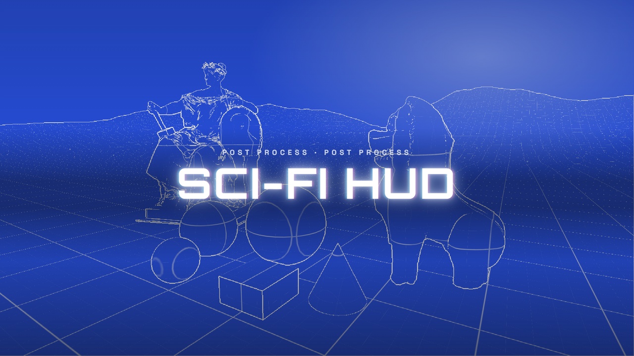 Media 1 for listing Sci-Fi HUD & Wireframe - Stylized Post Process Pack