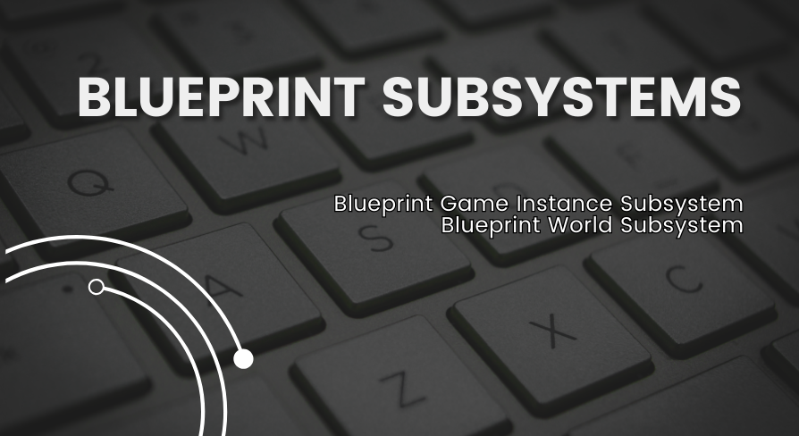 Blueprint Subsystem | Fab