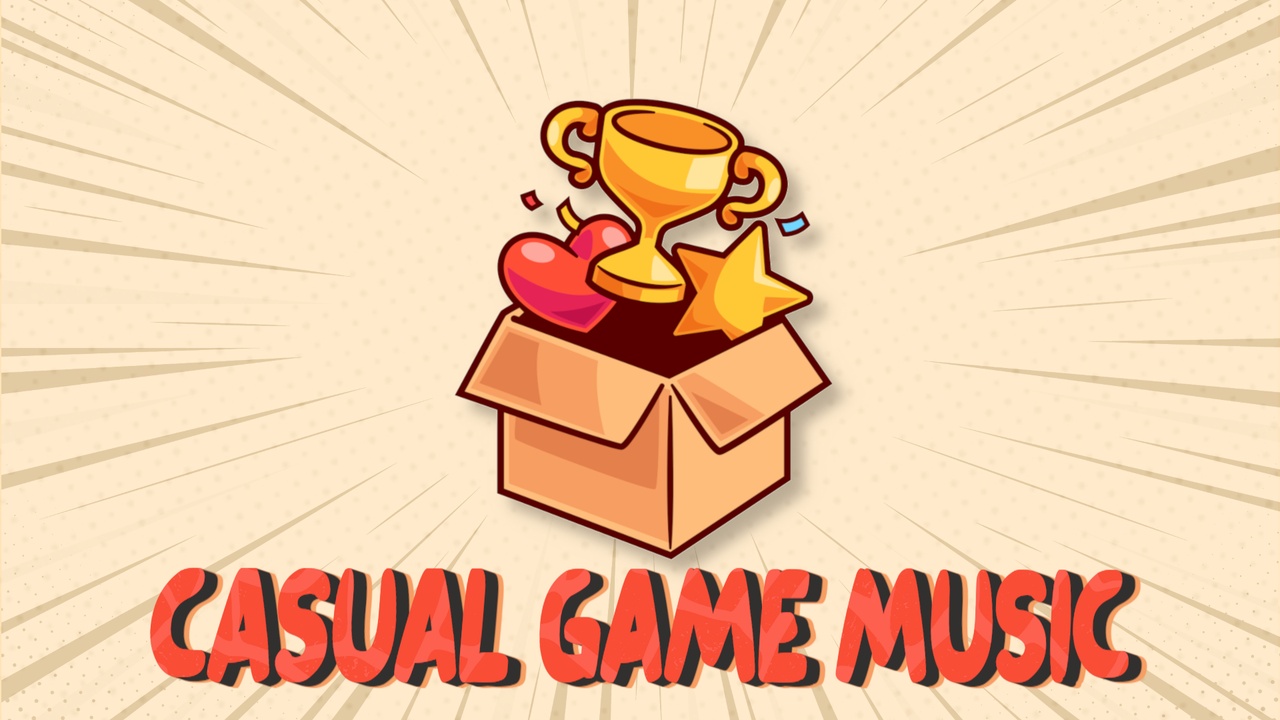 Media 1 for listing CASUAL GAME MUSIC [Positive]