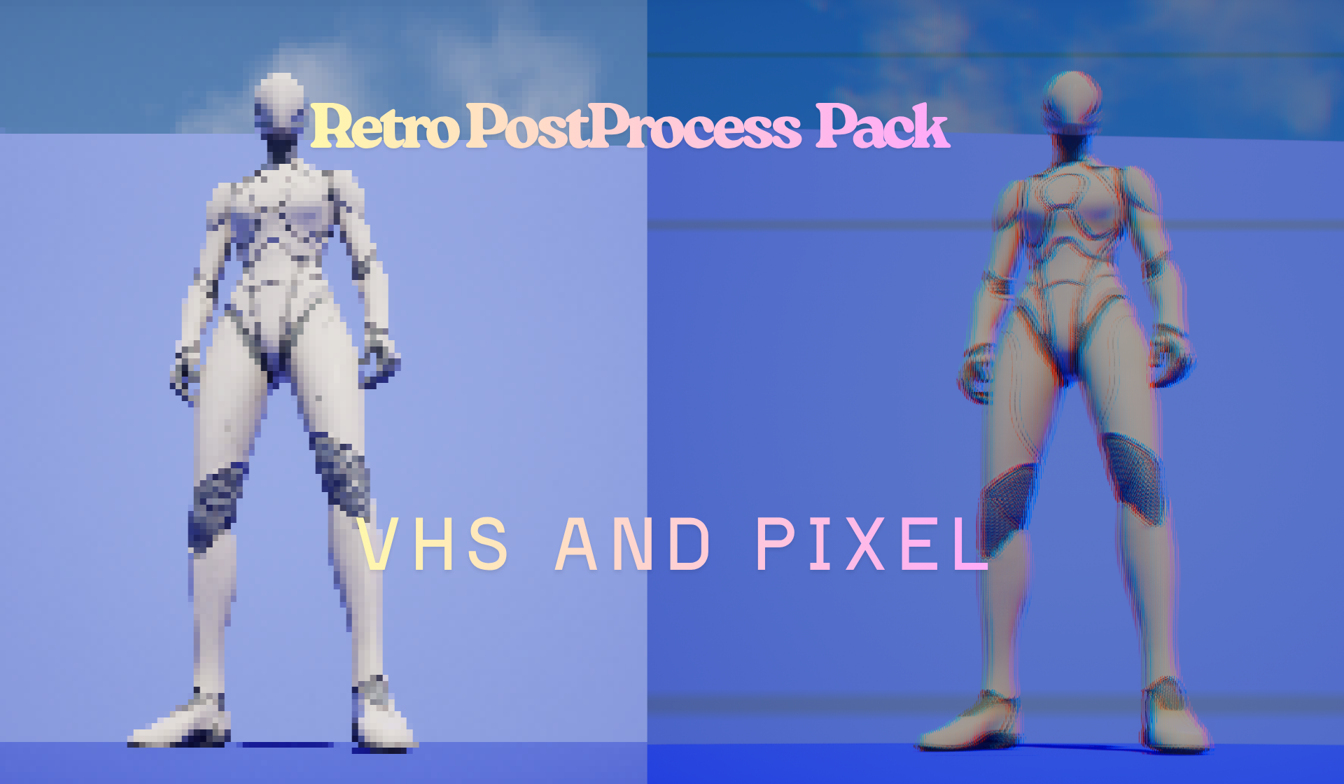 Retro PostProcess ultimate Pack (VHS and Pixel) | Fab