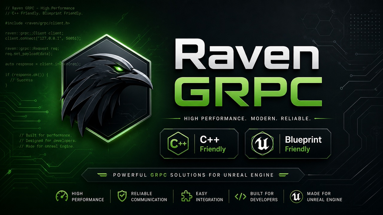 RavenGRPC – gRPC Integration for Unreal Engine (C++ & Blueprint ...