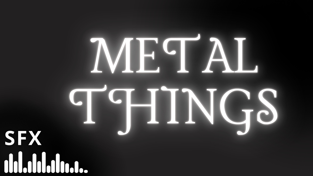 Media 1 for listing Metal Things V2 - SFX