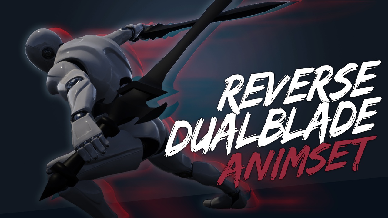Media 1 for listing ReverseDualBlade Animset