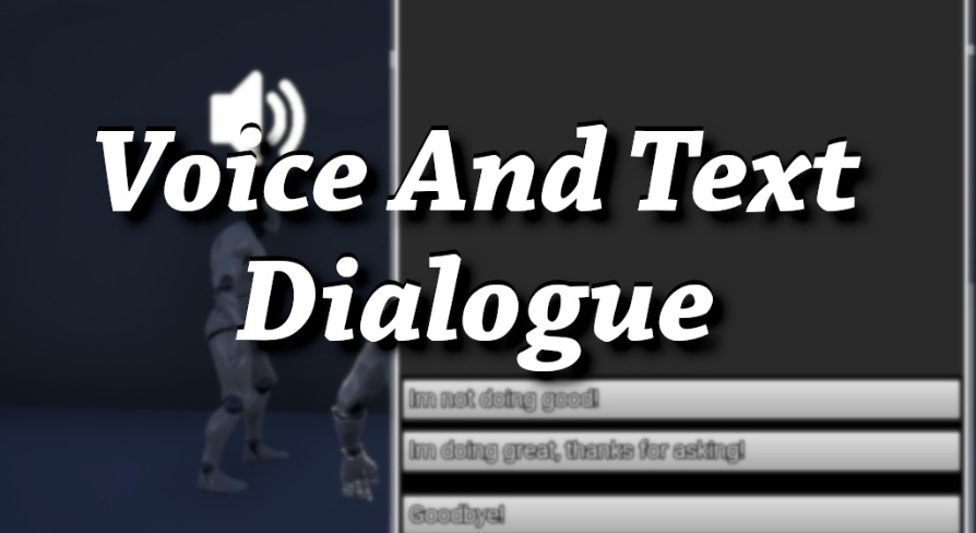 Voice And Text Dialogue System | Fab