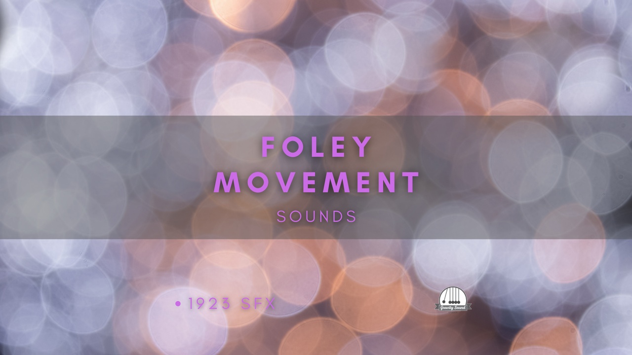 Media 1 for listing Foley Movement Sounds