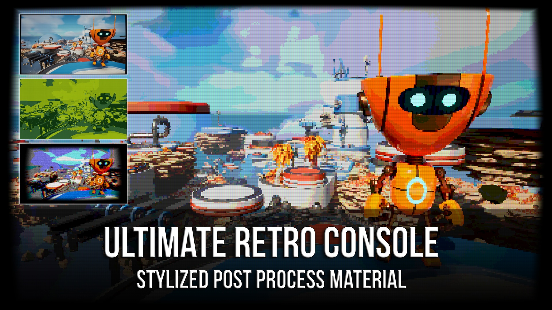 Media 1 for listing Ultimate Retro Console - Stylized Post Process Material