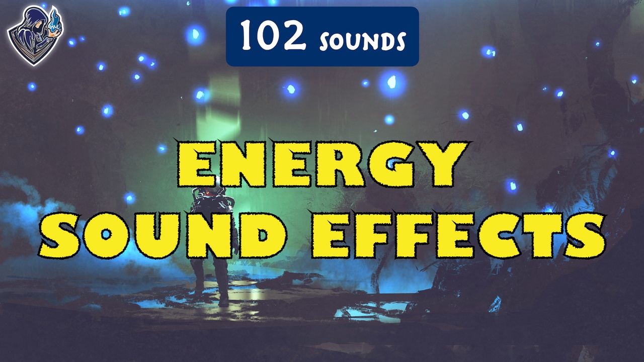 Media 1 for listing Energy Sound Effects