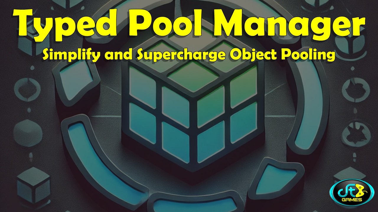 Typed Pool Manager | Fab