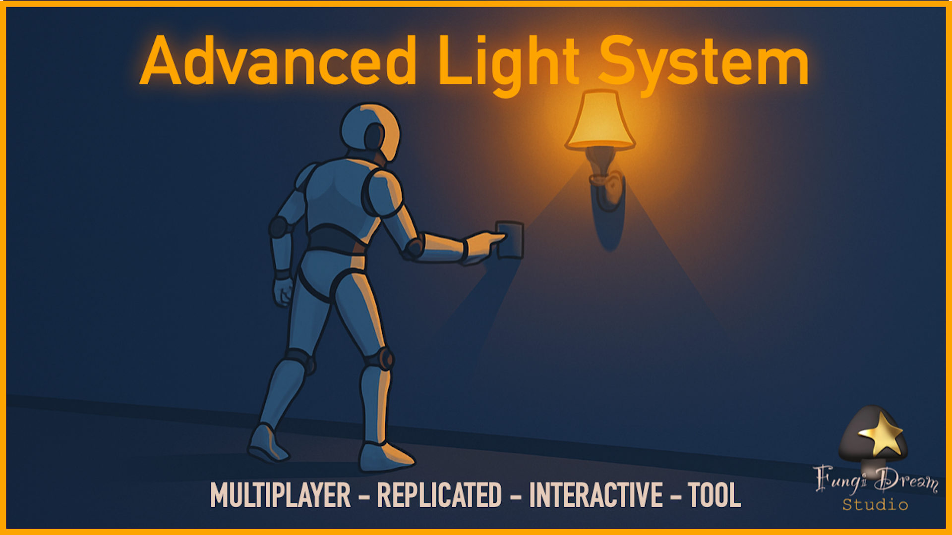 Advanced Light System (Multiplayer / Replicated / Interactive / Tool) | Fab