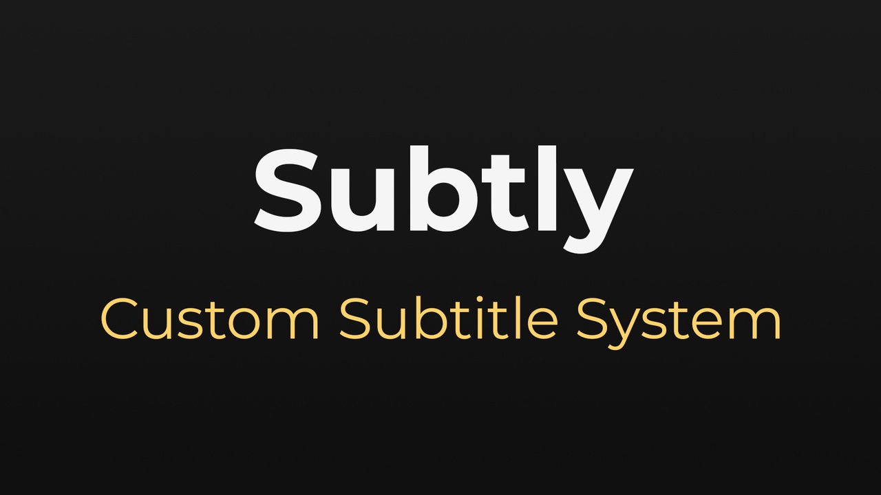 Media 1 for listing Subtly - Custom Subtitle System