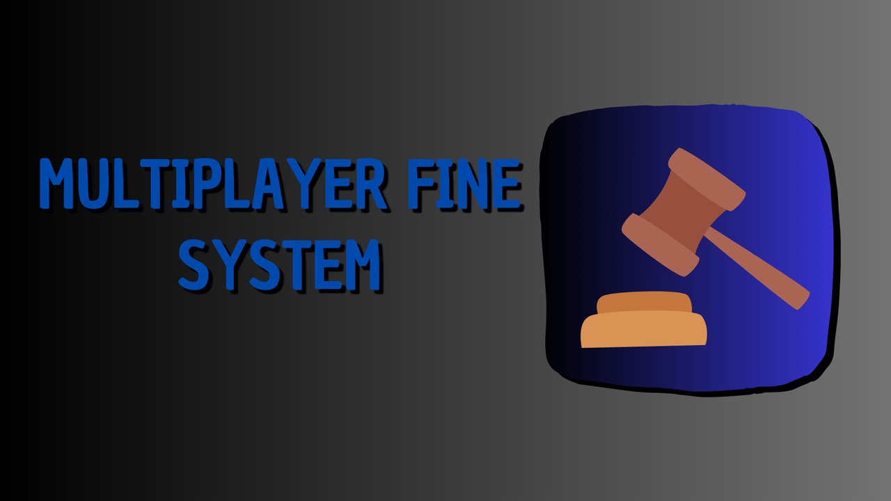 Media 1 for listing Multiplayer Fine System