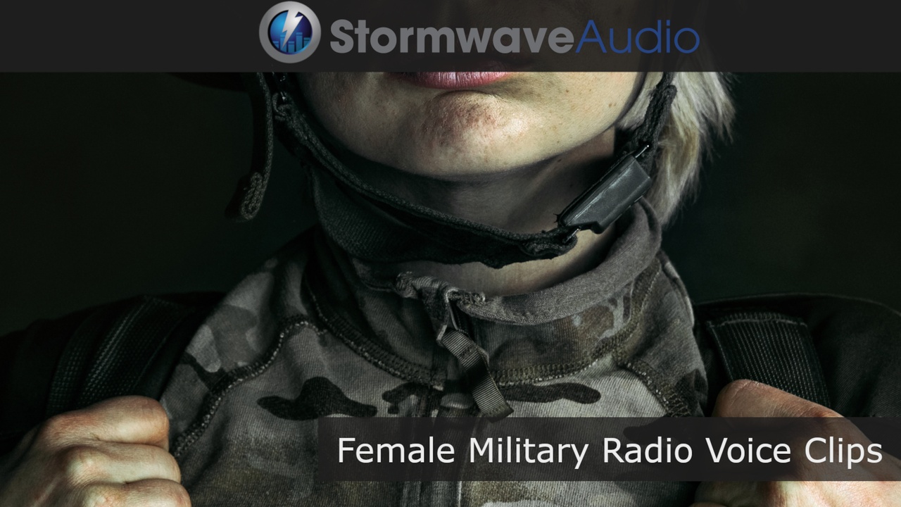 Media 1 for listing Female Military Radio Voice Clips Vol. I
